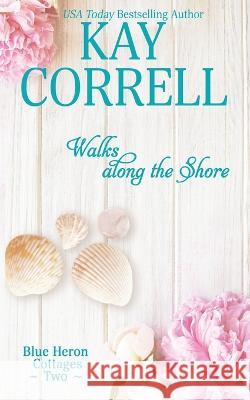 Walks along the Shore Kay Correll   9781944761752 Zura Lu Publishing LLC