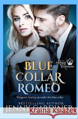 Blue Collar Romeo Jenny Gardiner 9781944763039