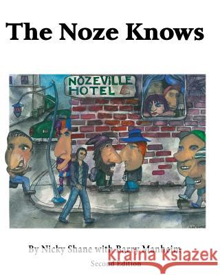 The Noze Knows Nicky Shane Barry Manheim  9781944786366 McNae, Marlin and MacKenzie