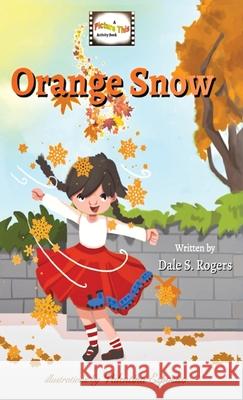 Orange Snow Dale S. Rogers Valentina Esposito 9781944798345 Summers Island Press