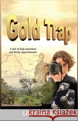 Gold Trap Lilly Maytree 9781944798406 Summers Island Press