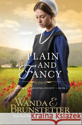 Plain And Fancy Wanda E. Brunstetter 9781944836696