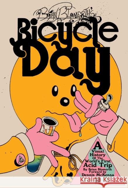 Brian Blomerth's Bicycle Day Brian Blomerth 9781944860240 Anthology Editions