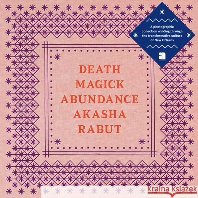 Death Magick Abundance Akasha Rabut 9781944860271 Anthology Editions