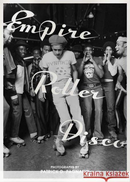Empire Roller Disco  9781944860448 Anthology Editions
