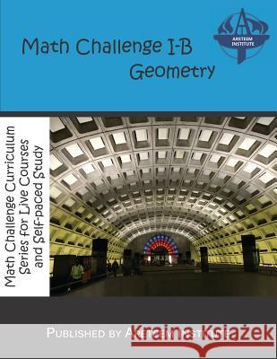 Math Challenge I-B Geometry Kevin Wan David Reynoso John Lensmire 9781944863166