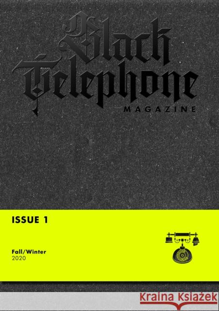 Black Telephone Magazine #1 Lerman, Lindsay 9781944866839