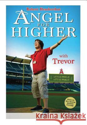 Angel for Higher Robert Hendershot   9781944878368