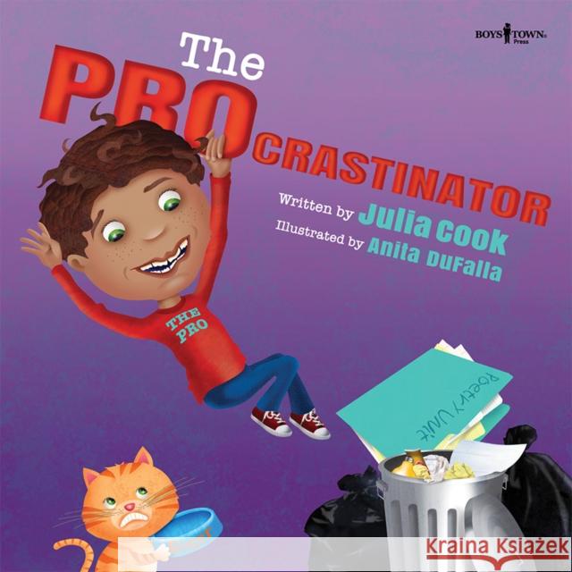 The Procrastinator Julia (Julia Cook) Cook 9781944882099 Boys Town Press