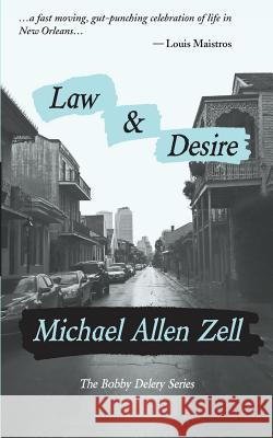 Law & Desire Michael Allen Zell 9781944884055 Lavender Ink