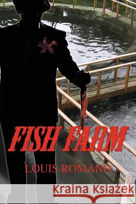 Fish Farm Louis Romano 9781944906023