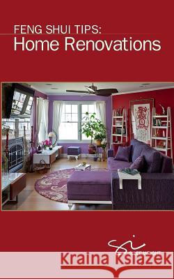 Feng Shui Tips: Home Renovations S. Lee Wright Jennifer Wilkov Susie Ward 9781944926007 S. Lee Wright Ltd