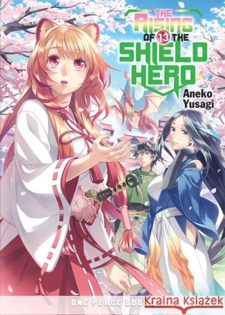 The Rising of the Shield Hero Volume 13: Light Novel Aneko Yusagi 9781944937966 Social Club Books