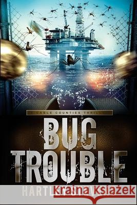 Bug Trouble Hartley Stevens 9781944941048