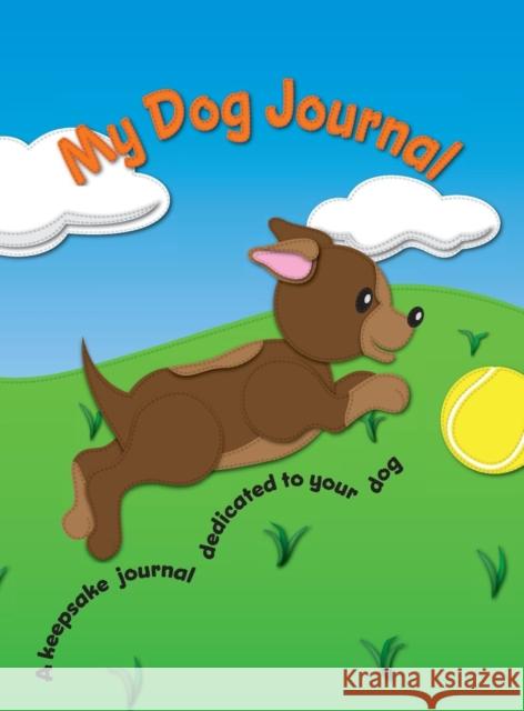 My Dog Journal Cindy Jusino Lu Ann Deuel  9781944948009