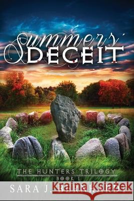 Summers' Deceit Sara J Bernhardt 9781944985493 Lavish Publishing, LLC