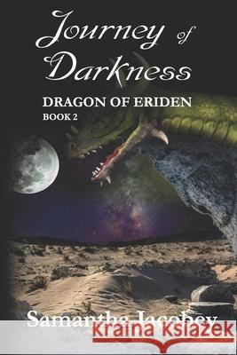 Journey of Darkness Samantha Jacobey 9781944985578 Lavish Publishing, LLC