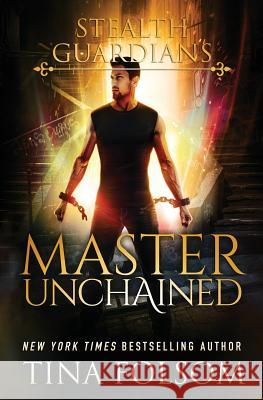 Master Unchained Tina Folsom 9781944990084 Bettina Clairmont