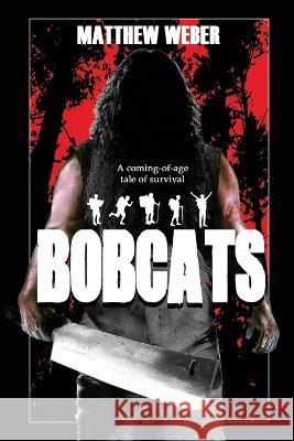 Bobcats Matthew Weber   9781945005046
