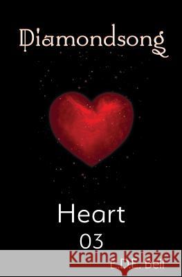 Heart E. D. E. Bell 9781945009327 Atthis Arts, LLC