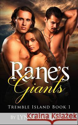 Rane's Giants: Tremble Island Book 1 Lynn Ray Lewis 9781945012297