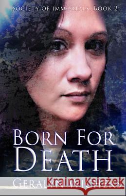 Born for Death Geralyn Wichers Emily Burkey Amanda Hovseth 9781945018077 Synecdoche Publishing