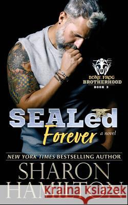 SEALed Forever Sharon Hamilton 9781945020629