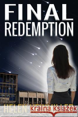 Final Redemption Helen Heinmiller 9781945026287 Sacred Stories Publishing