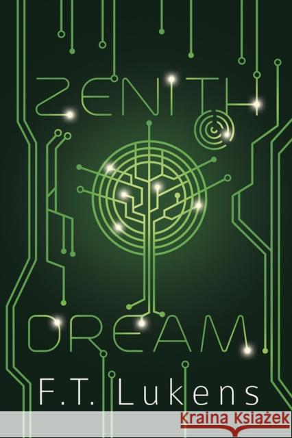 Zenith Dream F.T. Lukens 9781945053764