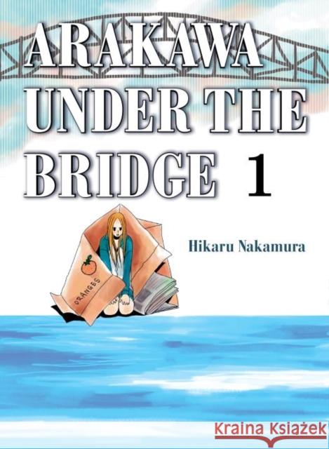 Arakawa Under the Bridge, 1 Hikaru Nakamura 9781945054419