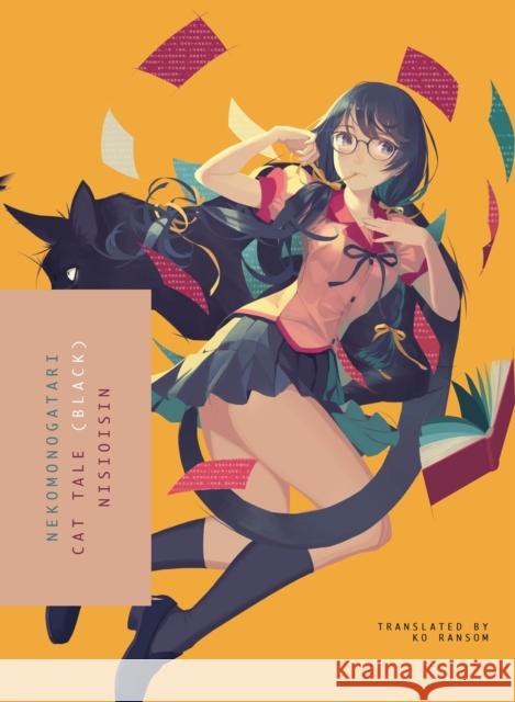 Nekomonogatari (Black) NisiOisiN 9781945054488