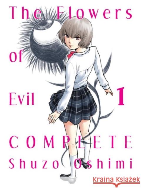 The Flowers of Evil - Complete 1 Oshimi, Shuzo 9781945054716 Vertical, Inc.