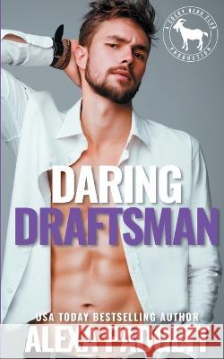 Daring Draftsman: A Cocky Hero Club Novel Sarah Allan Alexa Padgett  9781945090394