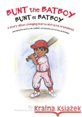 BUNT the BATBOY Betts, Alene 9781945091599