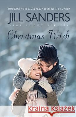 Christmas Wish Jill Melissa Sanders 9781945100284