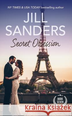 Secret Obsession Jill Sanders 9781945100529