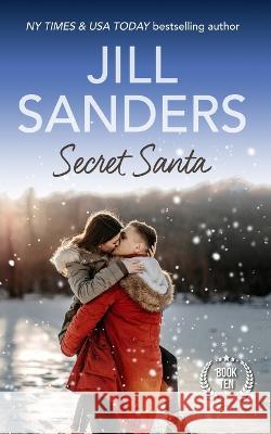 Secret Santa Jill Sanders 9781945100727 Idealist LLC