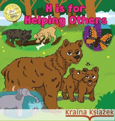 H is for Helping Others Cassundra White-Elliott Ariana Halverson 9781945102424 Clf Publishing