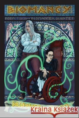 Biomancy Desdemona Gunn   9781945110009 Proseyr Publishing