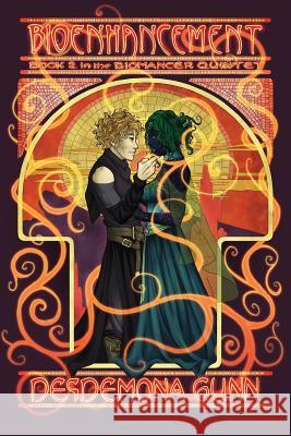 Bioenhancement Desdemona Gunn 9781945110023 Proseyr Publishing