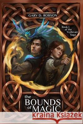 The Bounds of Magic Gary D. Robson 9781945110139