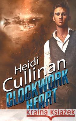 Clockwork Heart Heidi Cullinan 9781945116087