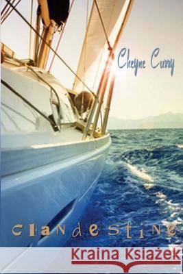 Clandestine Cheyne Curry 9781945124020 Bossy Pants Books