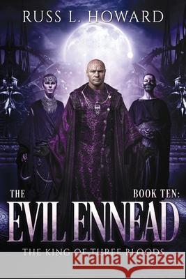 The Evil Ennead Russ L. Howard 9781945130144 House of Howard Publishing