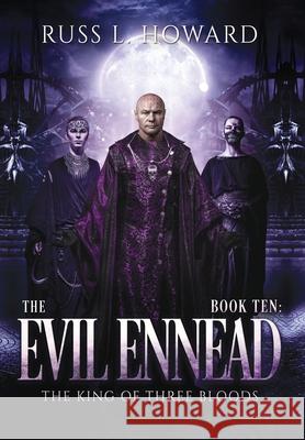 The Evil Ennead Russ L. Howard 9781945130243 House of Howard Publishing