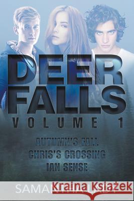 Deer Falls: Volume 1 Samanatha Lady 9781945146459 Soul Fire Press