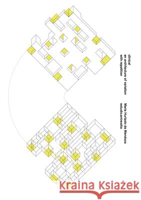 Clinical: An Architecture of Variation with Repetition Hurtado de Mendoza Entresitio, Maria 9781945150487 Actar