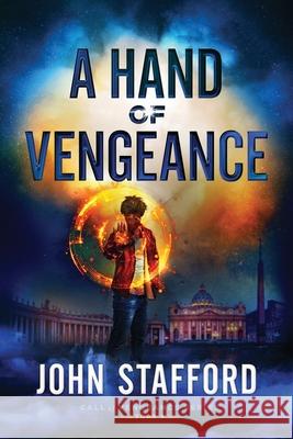 A Hand of Vengeance Stafford, John 9781945159046