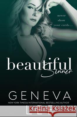 Beautiful Sinner Geneva Lee 9781945163364 Geneva Lee, LLC