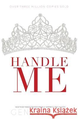 Handle Me Geneva Lee 9781945163814 Estate Books